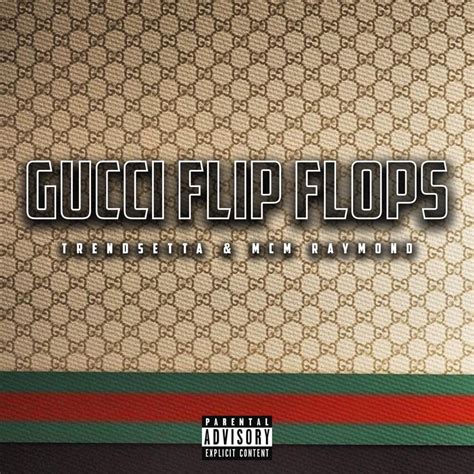 gucci flops lyrics|Gucci flip flops lyrics gay.